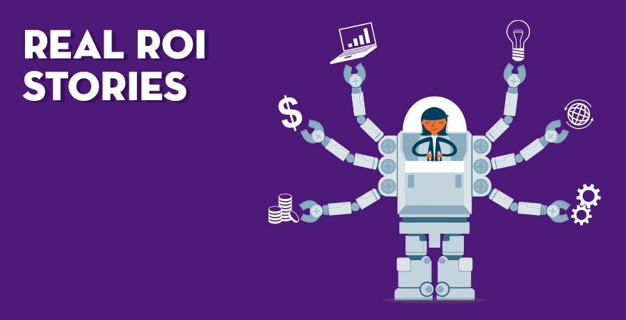 Real ROI Stories Real ROI Stories